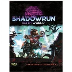 Shadowrun Sixth World Core Rulebook City Edition Berlin - EN-CAT28000B