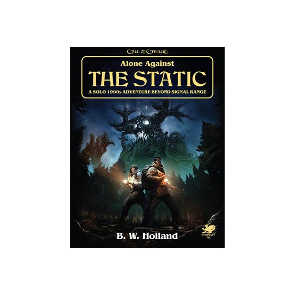 Call of Cthulhu RPG - Alone Against The Static A Solo Call of Cthulhu Adventure - EN-CHA23181-H