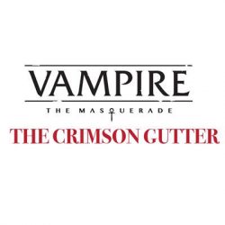 Vampire: The Masquerade Roleplaying Game 5th Edition Crimson Gutter - EN-RGS01146