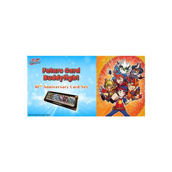 Future Card Buddyfight 10th Anniversary Card Set - EN-BFE-10th