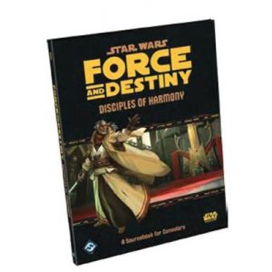 FFG - Star Wars RPG: Force and Destiny - Disciples of Harmony: A Sourcebook for Consulars - EN-FFGSWF35