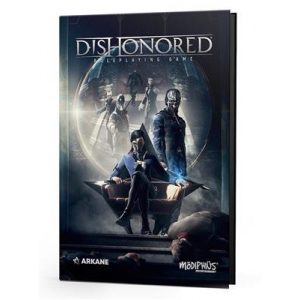 Dishonored: The Roleplaying Game Corebook - EN-MUH051700