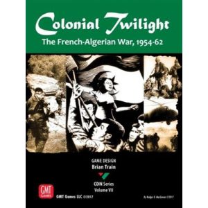 Colonial Twilight: The French-Algerian War, 1954-62 - EN-1704
