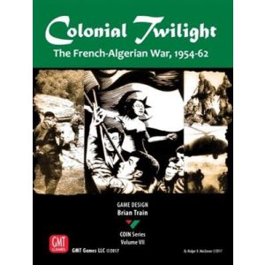 Colonial Twilight: The French-Algerian War, 1954-62 - EN-1704