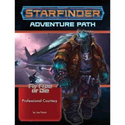 Starfinder Adventure Path: Professional Courtesy (Fly Free or Die 3 of 6) - EN-PZO7236