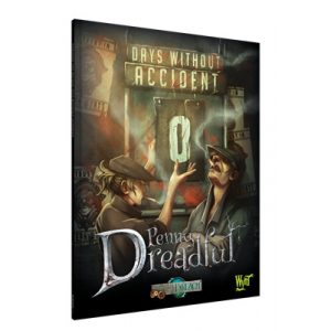 Through the Breach - Penny Dreadfrul: Days without Accident - EN-WYR30210