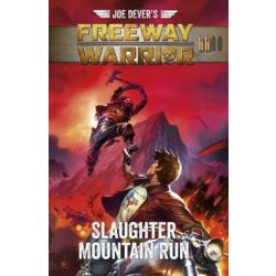 Joe Dever's Freeway Warrior 2 - Slaughter Mountain Run (Adventure Gamebook) - EN-MUH051171