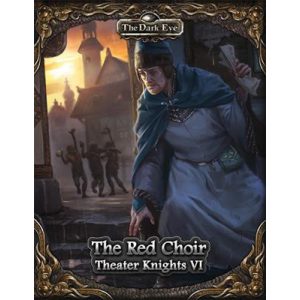 The Dark Eye Theater knights 6: The Red Choir - EN-US25310E