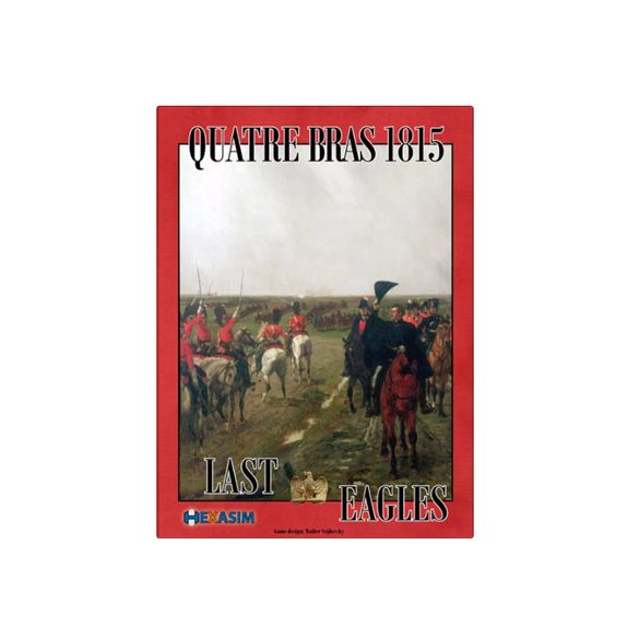 Quatre Bras 1815 Last Eagles - EN-85276