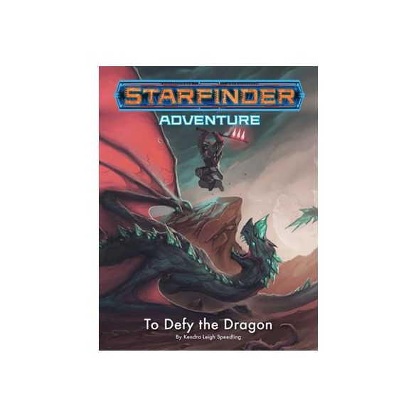 Starfinder Adventure: To Defy the Dragon - EN-PZO7605