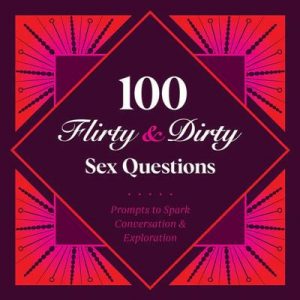 100 Flirty & Dirty Sex Questions - EN-12982