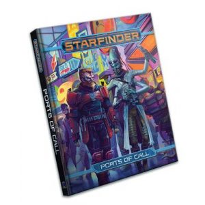 Starfinder RPG: Ports of Call - EN-PZO7121